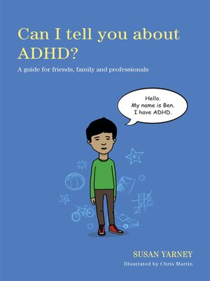 cover image of Can I tell you about ADHD?